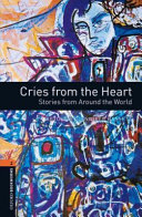 Copertina  Cries from the Heart : Stories from Around the World