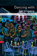 Copertina  Dancing with strangers : stories from Africa