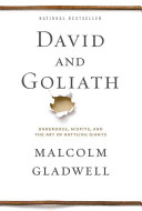 Copertina  David and Goliath : underdogs, misfits, and the art of battling giants