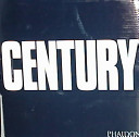 Copertina  Century : one hundred years of human progress, regression, suffering and hope