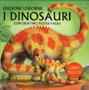 Copertina  I dinosauri : con quattro puzzle facili