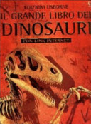Copertina  Il grande libro dei dinosauri : con link Internet