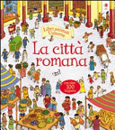 Copertina  La città romana : con oltre 100 linguette