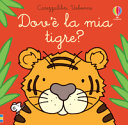 Copertina  Dov'è la mia tigre?