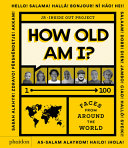 Copertina  How old am I? : faces from around the world