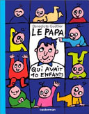 Copertina  Le papa qui avait 10 enfants