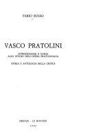 Copertina  Vasco Pratolini : introduzione e guida allo studio dell'opera pratoliniana : Storia e antologia della critica