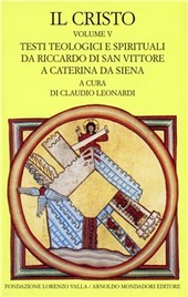 Copertina  Il Cristo : Volume V : Testi teologici e spirituali da Riccardo di San Vittore a Caterina da Siena