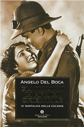 Copertina  Gli ITALIANI in AFRICA ORIENTALE - Nostalgia delle colonie