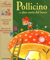 Copertina  Pollicino : e altre storie del bosco