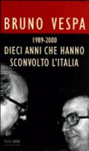 Copertina  Dieci anni che hanno sconvolto l'Italia : 1989-2000