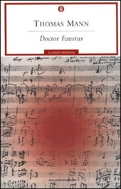 Copertina  Doctor Faustus : la vita del compositore tedesco Adrian Leverkuhn narrata da un amico