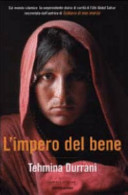 Copertina  L'impero del bene : dal mondo islamico la sorprendente storia di Edhi Abdul Sattar