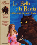 Copertina  La Bella e la Bestia e altre storie di mostri buoni