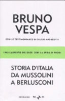 Copertina  Storia d'Italia da Mussolini a Berlusconi : 1943: l'arresto del Duce, 2005: la sfida di Prodi