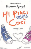 Copertina  Mi piaci ancora così
