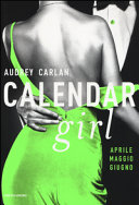 Copertina  Calendar girl : Luglio, Agosto, Settembre