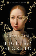 Copertina  Figli del segreto : il volo delle aquile : romanzo