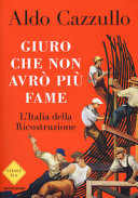 Copertina  Giuro che non avrò piu fame : l'Italia della ricostruzione