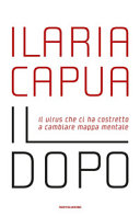 Copertina  Il dopo : il virus che ci ha costretto a cambiare mappa mentale