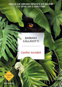 Copertina  Confini invisibili : quello che abbiamo imparato sui microbi e le sfide che ci aspettano