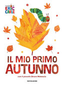 Copertina  Il mio primo autunno con il piccolo Bruco Maisazio