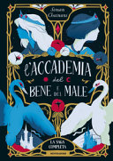 Copertina  L'accademia del bene e del male : la saga completa