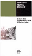 Copertina  Medioevo da leggere : guida allo studio delle testimonianze scritte del Medioevo italiano
