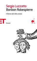 Copertina  Bonbon Robespierre : il Terrore dal volto umano