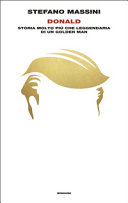 Copertina  Donald : storia molto più che leggendaria di un Golden Man : [ballata]