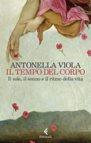 Copertina  Il tempo del corpo : il sole, il sonno e il ritmo della vita