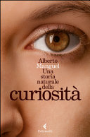 Copertina  Una storia naturale della curiosità