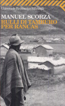 Copertina  Rulli di tamburo per Rancas : ciò che accadde dieci anni prima che il colonnello Marruecos fondasse il secondo cimitero di Chinche : prima ballata