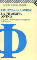 Copertina  La filosofia antica : Cultura, filosofia, politica e religiosità, 2.-6. secolo d.C.