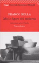 Copertina  Miti e figure del moderno : letteratura, arte e filosofia