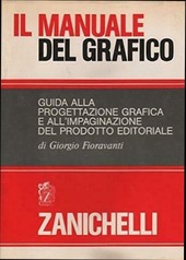 Copertina  Il manuale del grafico : guida alla progettazione grafica e all'impaginazione del prodotto editoriale