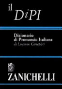 Copertina  Il DiPI : dizionario di pronuncia italiana