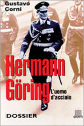 Copertina  Hermann Goring, l'uomo d'acciaio