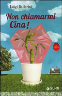 Copertina  Non chiamarmi Cina!