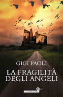 Copertina  La *fragilità degli angeli