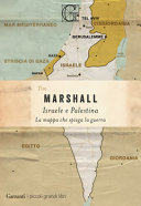 Copertina  Israele e Palestina : la mappa che spiega la guerra