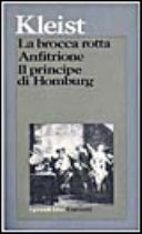 Copertina  La brocca rotta ; Anfitrione ; Il principe di Homburg