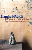 Copertina  Utopia e disincanto : saggi, 1974-1998
