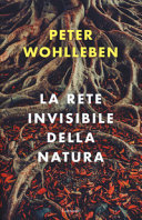 Copertina  La rete invisibile della natura