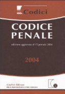 Copertina  Codice penale : edizione aggiornata al 15 gennaio 2004        