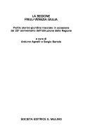 Copertina  La Regione Friuli Venezia Giulia : profilo storico-giuridico tracciato in occasione del 20° anniversario dell'istituzione della Regione