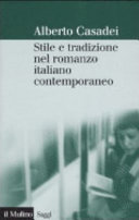 Copertina  Stile e tradizione nel romanzo italiano contemporaneo