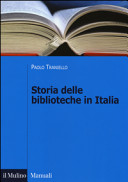 Copertina  Storia delle biblioteche in Italia : dall'Unità a oggi