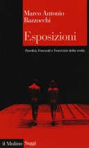Copertina  Esposizioni : Pasolini, Foucault e l'esercizio della verità