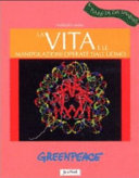Copertina  La vita e le manipolazioni operate dall'uomo